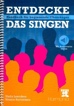 Entdecke das Singen (+Online Audio Access) Handbuch fr beginnende Chorsnger