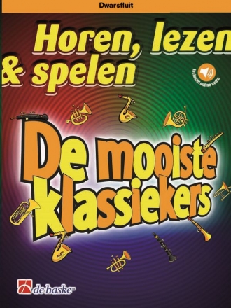 Horen lezen spelen - De mooiste klassiekers (+Online Audio) voor dwarsfluit en piano