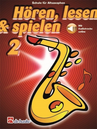 Hren, lesen & spielen 2 (+Online Audio) fr Altsaxophon