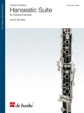 Jacob de Haan, Hanseatic Suite Clarinet Ensemble Set