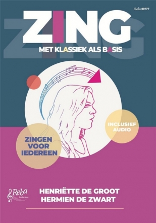 Groot, ZING, met klassiek als basis (+Online Audio) vocal