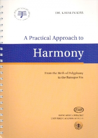 A practical Approach to Harmony From the Birth of Polyphony to the Baroque Era