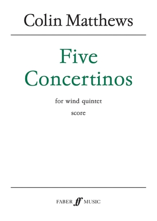 Five Concertinos. Wind quintet (score)  Wind ensemble