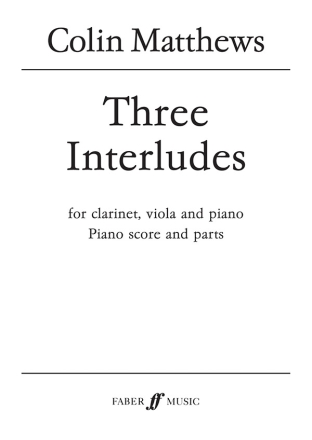 Three Interludes (clarinet/viola/piano)  Mixed ensemble