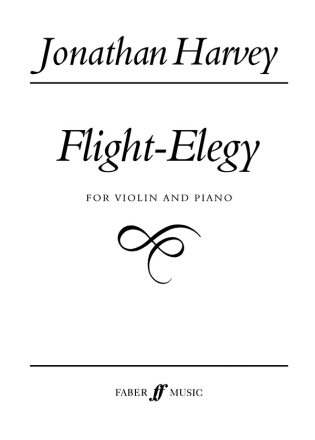 Flight-Elegy (violin and piano)  Violin and piano