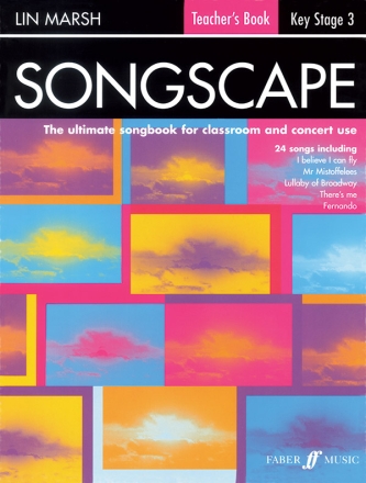 JUNIOR SONGSCAPE KEY STAGE 3 (+CD) SONGBOOK FOR CLASSROOM AND CONCERT USE