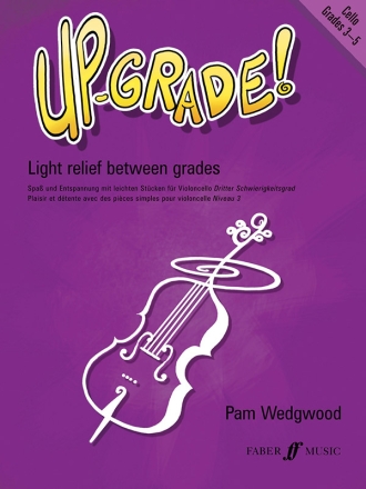 Up-Grade! Grades 3-5 for cello