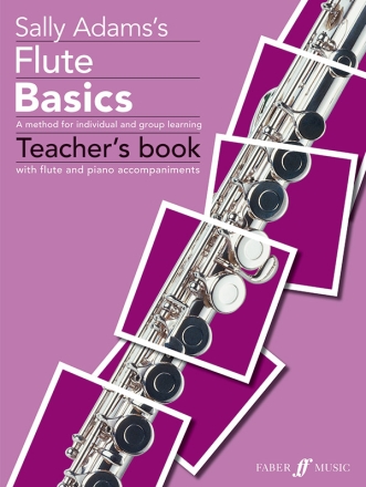 Flute Basics for flute and piano (teacher's book)