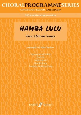 5 AFRICAN SONGS FOR FEMALE CHORUS (SSAA) AND PERCUSSION AD LIB,  SCORE