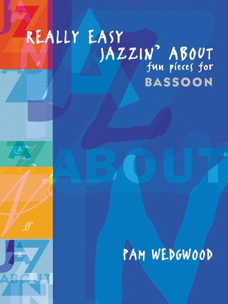 Really easy Jazzin' about for bassoon and piano