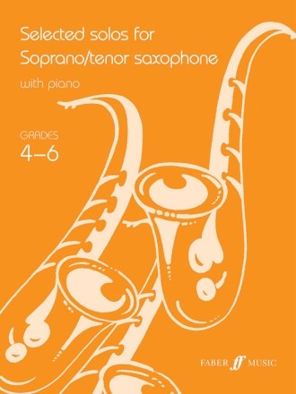 Selected Solos Grades 4-6 for saxophone in Bb and piano