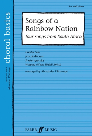 Songs of a Rainbow Nation for female chorus and piano,  score 4 songs from South Africa