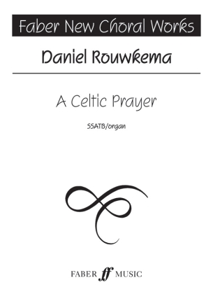 A Celtic Prayer for mixed chorus (SSATB) and organ,  score