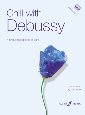 Chill with Debussy (+CD) for piano