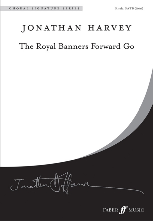 Royal Banners Forward Go, The. SATB (CSS  Choral Signature Series