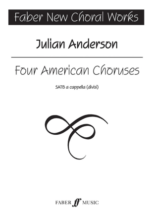 4 american Choruses for mixed chorus a cappella score