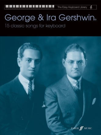 George and Ira Gershwin 15 classic songs for keyboard