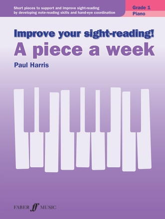 Improve your sight-reading! A piece a week, Grade 1 for piano