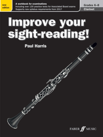 Improve your Sight-Reading Grade 6-8 for clarinet