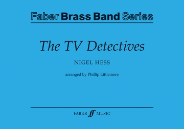 TV Detectives, The. Brass band (sc&pts)  Brass band