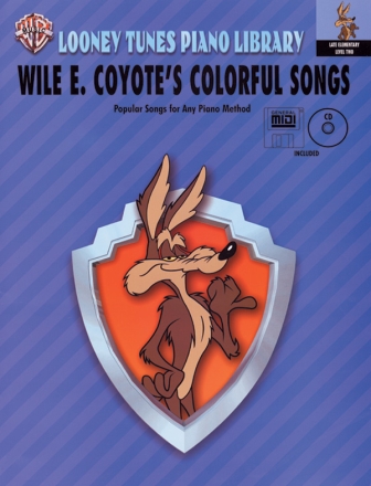 WILE E. COYOTE'S COLORFUL SONGS (+CD+ MIDI-DISK): POPULAR SONGS FOR ANY PIANO METHOD (WITH TEXTS)