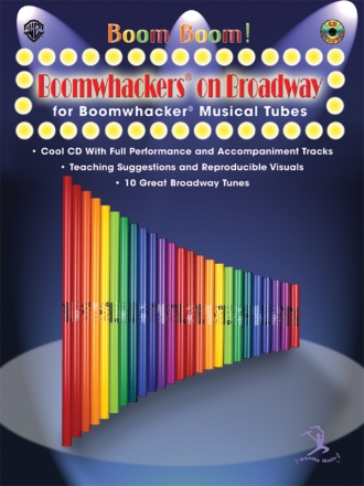 Boomwhackers on Broadway (+CD) Boom Boom for Boomwhacker musical tubes