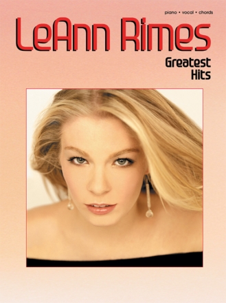 Leann Rimes: greatest hits Songbook for piano/vocal/chords