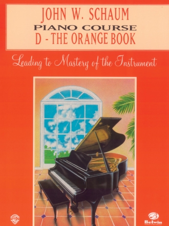 Piano Course Book D (orange) Leading to mastery of the instrument 