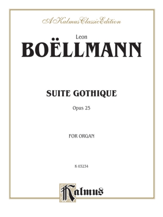 Suite gothique op.25 for organ