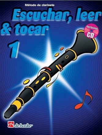 Escuchar, Leer & Tocar 1 clarinete Clarinet Buch + CD