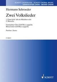 Zwei Volkslieder fr gemischten Chor (SATB) Chorpartitur