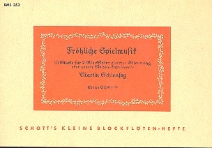 Frhliche Spielmusik fr 2 Blockflten Spielpartitur