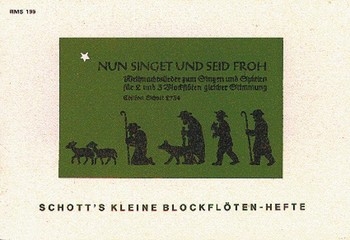 Nun singet und seid froh fr 2 und 3 Blockflten gleicher Stimmung Sing- und Spielpartitur