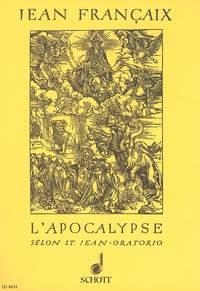 L'Apocalypse selon St. Jean fr gemischten Chor (SSAATTBB) mit Soli (SATB) und 2 Orchester Klavierauszug