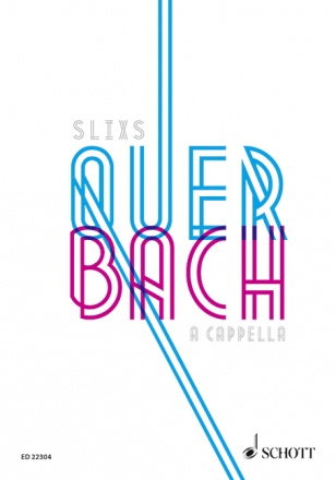 Quer Bach a cappella fr gem Chor (Soli) a cappella Partitur