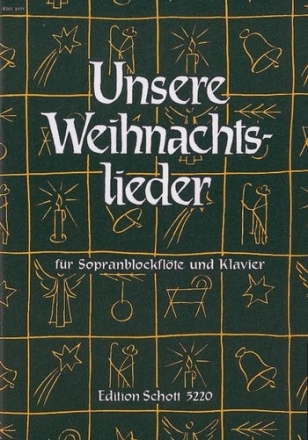 Unsere Weihnachtslieder fr Sopran-Blockflte und Klavier