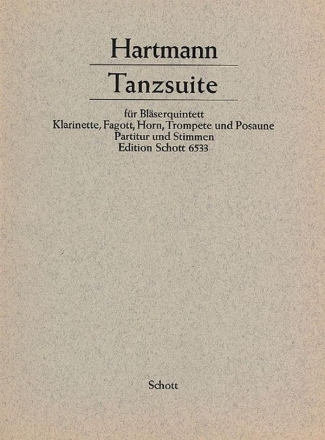 Tanzsuite fr Klarinette, Horn, Fagott, Trompete und Posaune Partitur und Stimmen