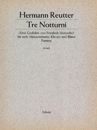 Tre Notturni fr tiefe Mnnerstimme, Klavier und 5 Blser Partitur