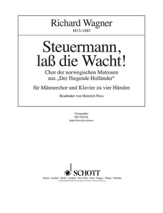 Steuermann, lass die Wacht! WWV 63 fr Mnnerchor (TTBB) und Klavier 4-hndig Chorpartitur