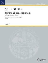 Hymni ad processionem in Festo Corporis Christi fr gemischten Chor (2 gleiche oder 4 gemischte Stimmen) mit Blsern o Partitur