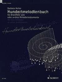 Hundertmelodienbuch (+CD) fr Blockflte solo oder andere Melodieinstrumente