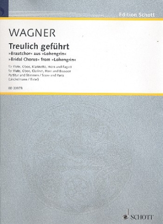 Treulich gefhrt WWV 75 fr Blserquintett Partitur und Stimmen