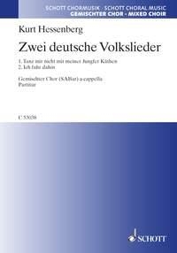 Hessenberg, Kurt: Zwei deutsche Volkslieder fr gemischten Chor (SABar) Chorpartitur