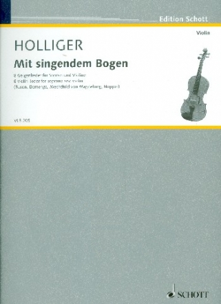 Mit singendem Bogen fr Sopran und Violine Spielpartitur