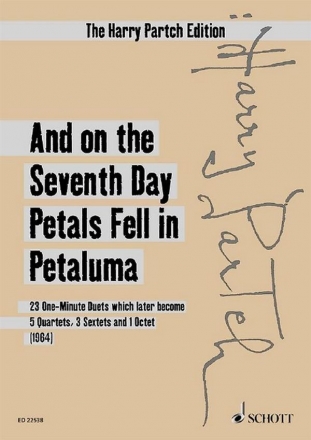 ED22538 And on the seventh Day Petals fell in Petaluma (Version 1964) for ensemble study score