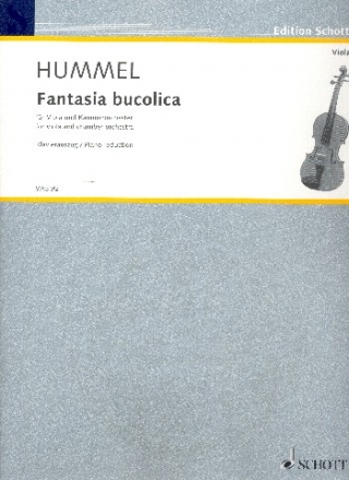 Fantasia bucolica fr Viola und Kammerorchester fr Viola und Klavier