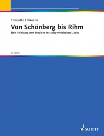 Von Schnberg bis Rihm fr Singstimme und Klavier