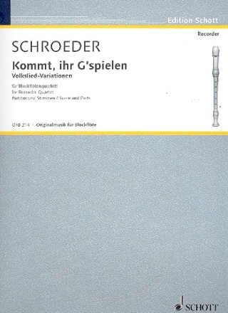 Kommt, ihr G'spielen fr Blockfltenquartett (SATB) Partitur und Stimmen