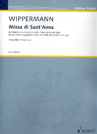 Missa di Sant' Anna fr Mdchenchor, Gemeinde ad libitum, Blser ad libitum und Orgel Chorpartitur