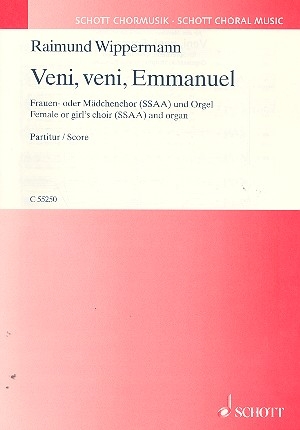 Veni, veni, Emmanuel fr Frauen- oder Mdchenchor (SSAA) und Orgel Chorpartitur